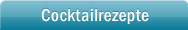 Cocktailrezepte